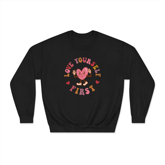 Love Yourself First Sweatshirt