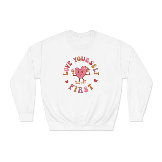 Love Yourself First Sweatshirt