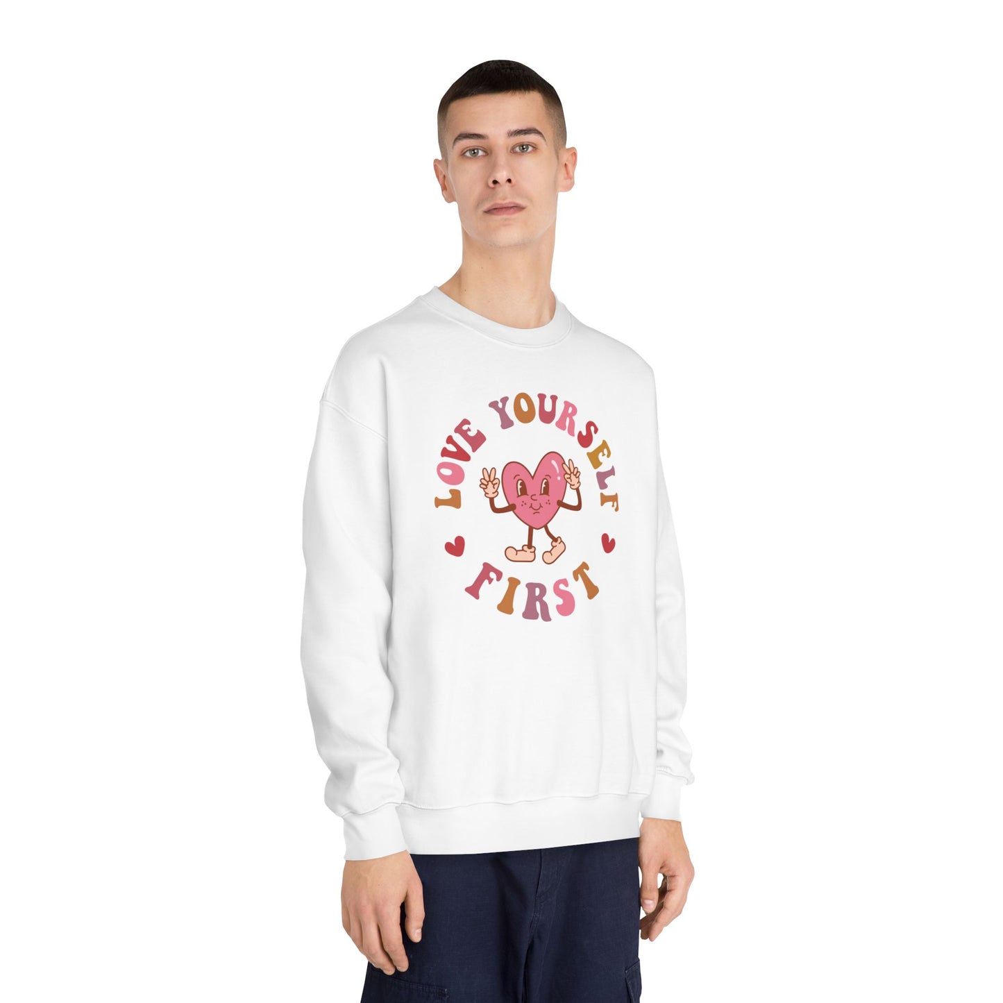 Love Yourself First Sweatshirt