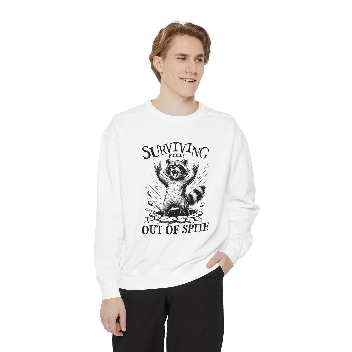 Surviving Out of Spite Sweatshirt