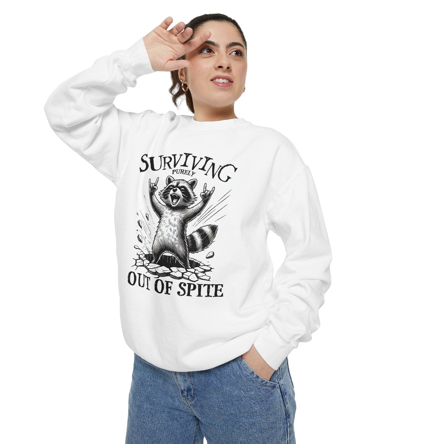 Surviving Out of Spite Sweatshirt